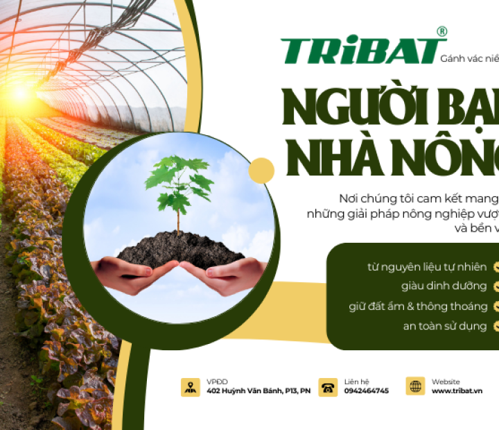 TRIBAT – NGƯỜI BẠN NHÀ NÔNG